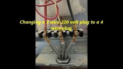 Changing a 3 wire 220 volt plug to a 4 wire plug
