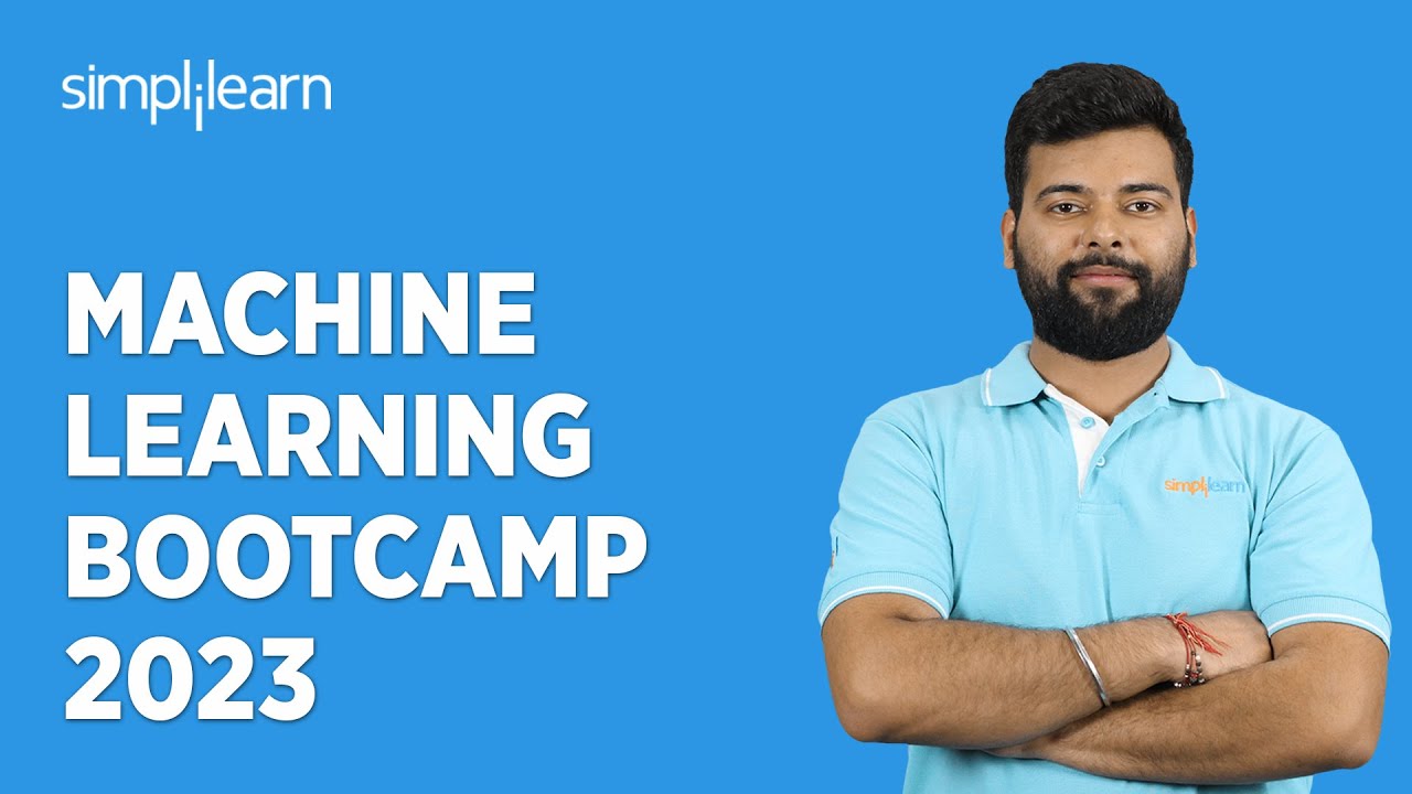 Machine Learning Bootcamp 2023 | Machine Learning Bootcamp for Beginners | ML Bootcamp | Simplilearn