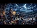 【4時間ファンタジーBGM / Fantasy BGM】「Sister's Moonlit Silence」 - Mystic BGM for Every Realm