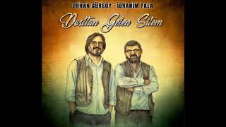 Orhan Gürsoy&İbrahi̇m Pala - Yaram Sizlar