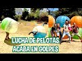 LUCHA DE PELOTAS GIGANTES / ACABA MAL / LOS DESTRAMPADOS