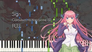 [FULL] Sign - Gotoubun no Hanayome ED - Piano Arrangement [Synthesia]