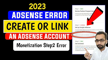 Create Or Link An Adsense Account | Create Or Link An Adsense Account Problem | Monetization Step 2