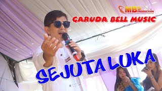 Download lagu SEJUTA LUKA Cover || Om Davin || GARUDA BELL MUSIC || MBS PRODUCTION