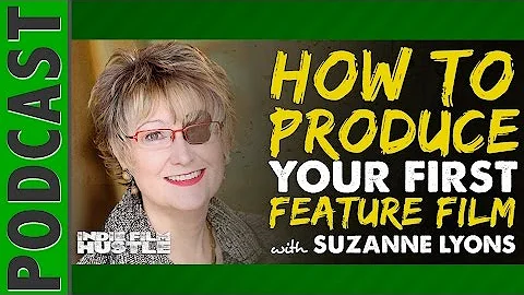 Suzanne Lyons Pt 2: How to Produce Your First Feat...