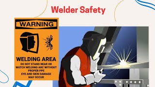 Welder Safety