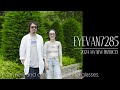 【EYEVAN7285】待望の新作！厳選オススメモデル4選！