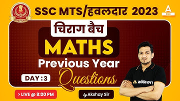 SSC MTS 2023 | SSC MTS Maths Classes by Akshay Awasthi | Previous year Questions Day 3