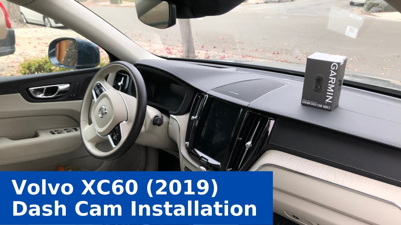 Garmin Dash Cam Mini 2 Installation to Volvo XC60 (2019) 