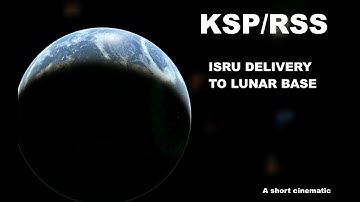 KSP - Lunar base ISRU delivery - RSS/RP1