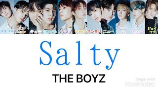 Video thumbnail of "Salty/THE BOYZ(和訳/日本語字幕+かなるび)"