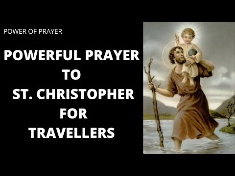 POWERFUL PRAYER TO ST CHRISTOPHER - FOR TRAVELLERS | POWER OF PRAYER