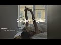 Sunday playlist  chill indie pop music