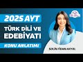 AYT TÜRK DİLİ VE EDEBİYATI 2025