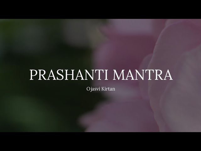 Prashanti: Sacred Calm - Hare Krishna Mantra | Ojasvi Kirtan