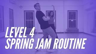 Uptown Swing Level 4 (Spring Jam Routine) 5/7/2026