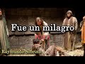 Fue un milagro Pista - Raymundo Sobrino