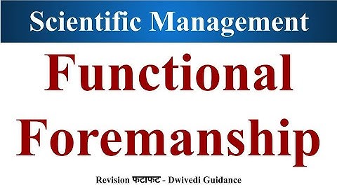 Functional Foremanship, Functional Foremanship by F W Taylor , Functional Foremanship class 12, bcom