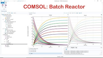 COMSOL: Batch Reactor