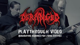 DERANGED - Quarantine Required For Living Entities ( Playthrough)