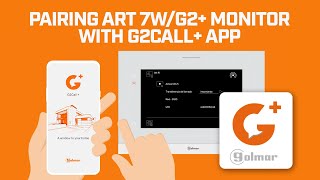 Pairing ART 7W/G2+ monitor with G2CALL+ app  |  GOLMAR screenshot 1