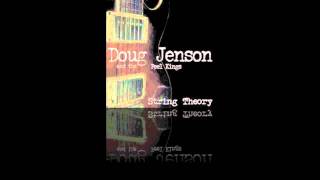 Doug Jenson And The Feel Kings - Keep The Roads Rollin