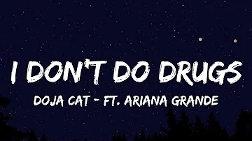 Doja Cat - I Don't Do Drugs (Lyrics) Ft. Ariana Grande