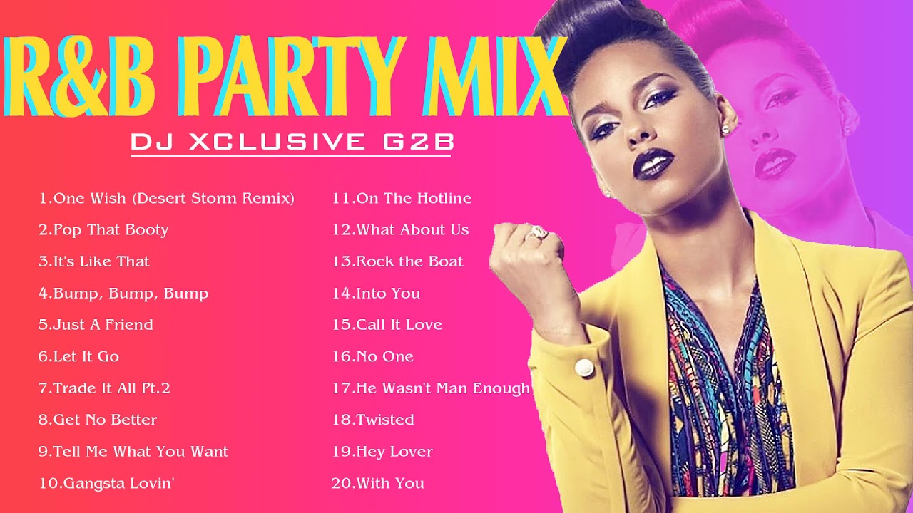 BEST 90s & 2000s R&B PARTY MIX - MIXED BY DJ XCLUSIVE G2B - Alicia Keys ...