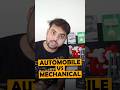 Real Difference Between Automobile &amp; Mechanical Engineering
