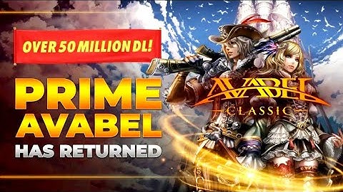AVABEL CLASSIC gameplay - Open World MMORPG Officially Released!! No Auto Attack