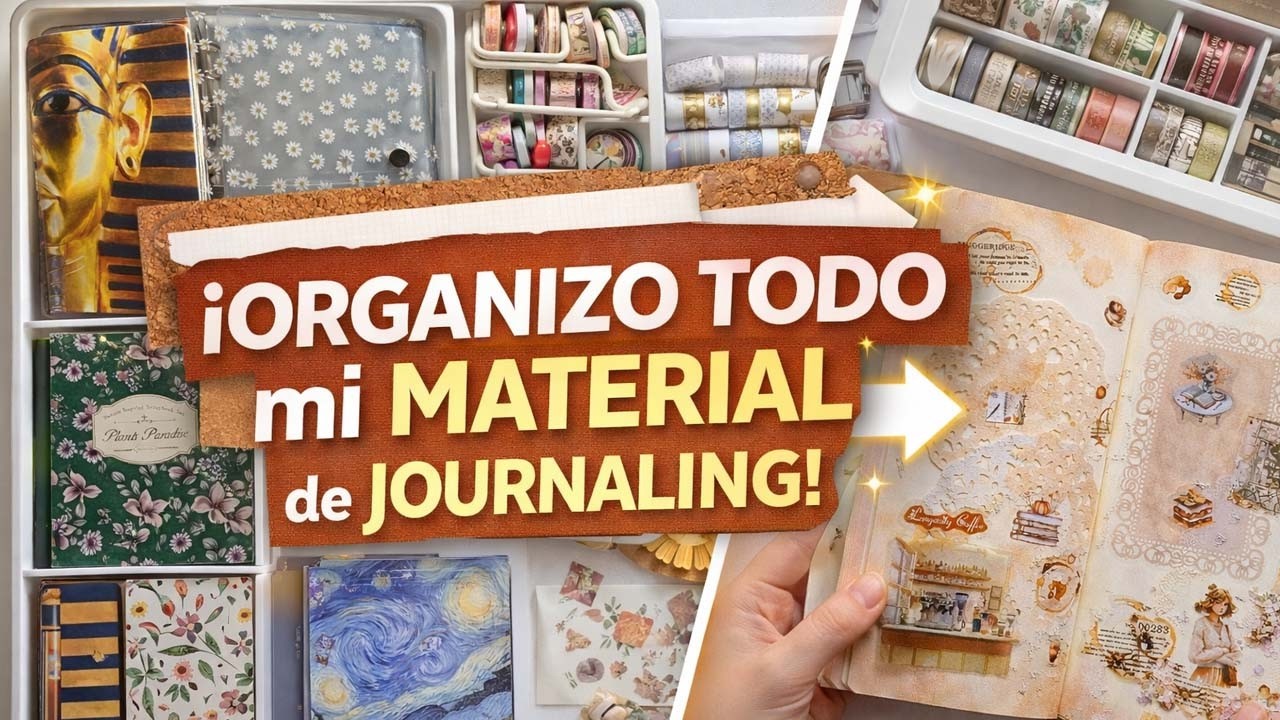 Organizo todo mi material de Journalsay 💫 + Decoramos una página Juntas