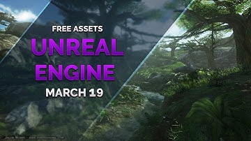 FREE Unreal Engine ASSETS - March 2019
