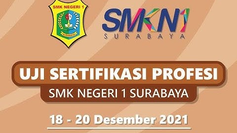 LEMBAGA SERTIFIKASI PROFESI ~ TKJ, RPL, PSPT, DKV, BDP, OTKP ll SMKN 1 SURABAYA