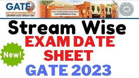 GATE 2023 Exam Date | GATE Exam Schedule 2023 | GATE Exam Date Update | Official Dates for GATE 2023
