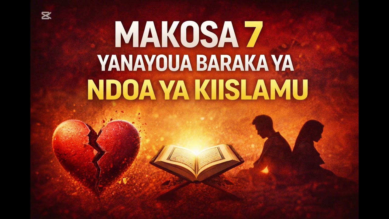Makosa 7 Yanayoua Baraka ya Ndoa ya Kiislamu Bila Wanandoa Kujua