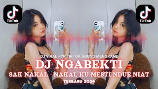 Download Lagu DJ NGABEKTI - SAK NAKAL NAKAL KU MESTI NDUE NIAT || DJ JAWA VIRAL TIKTOK TERBARU 2024 SOUND MENGKANE MP3 Download Lagu DJ NGABEKTI - SAK NAKAL NAKAL KU MESTI NDUE NIAT || DJ JAWA VIRAL TIKTOK TERBARU 2024 SOUND MENGKANE MP3