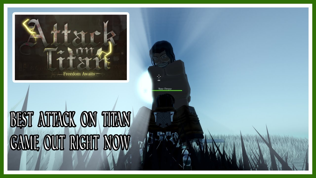 Roblox Attack On Titan Freedom Awaits This Might Be The Best Aot Game Out Right Now Youtube