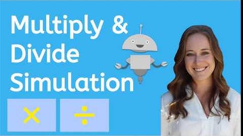 Intro to Multiplication & Division Simulation