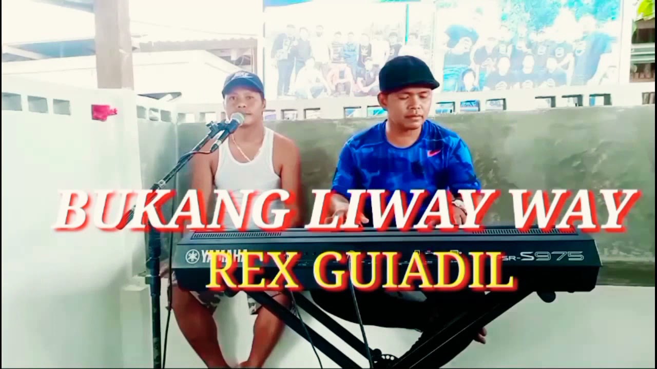 Rex Guiadel - Bukang Liway-way