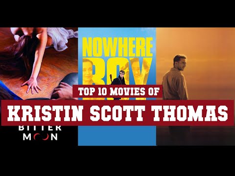 Video: Kristin Scott Thomas Net Worth