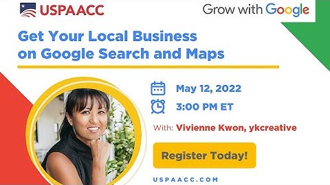 Grow with Google: Get Your Local Business on Google Search & Maps