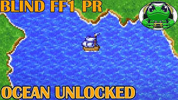 FF1 BLIND: OCEAN UNLOCKED! 🚢 Getting the Pirate Ship! (Pixel Remaster)