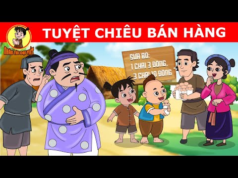 #1 TUYỆT CHIÊU BÁN HÀNG – Nhân Tài Đại Việt  – Phim hoạt hình – QUÀ TẶNG CUỘC SỐNG – Bài Học Cuộc Sống Mới Nhất