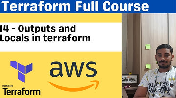 14 Outputs and Locals in Terraform | Terraform Full Course
