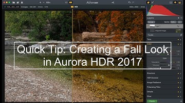 Quick Tip: Creating a Fall Look in Aurora HDR 2017