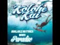 Kolohe kai  hee roa official audio