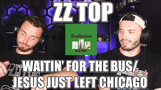 ZZ Top - WAITIN' FOR THE BUS \/JESUS JUST LEFT CHICAGO (1973) | FIRST TIME REACTION