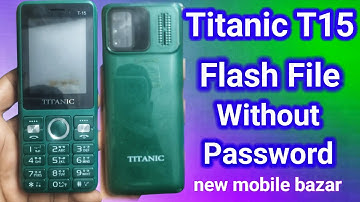 Titanic T15 Flash File 100% Tested Without Password @newmobilebazar360