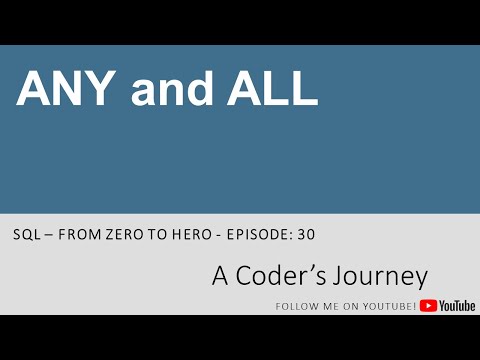 SQL Tutorial #30 - ANY and ALL