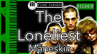 Video thumbnail of "The Loneliest (HIGHER +3) - Måneskin - Piano Karaoke Instrumental"